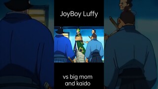 JoyBoy vs Kaido and BigMom#onepiece #joyboy #anime #amv #kaido#bigmompirates#luffy#roronoazoro