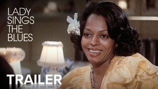 LADY SINGS THE BLUES | Official Trailer | Paramount Movies
