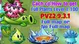 PVZ2 9.3.1 | cách có Full Plants Level 1 đến Mastery 200 | Full map  or No Full - MK Kids
