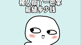 What should you do if someone slaps you?
