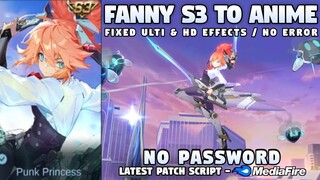 Fanny S3 To Aspirant Anime Skin Script No Password | Full Voice & HD Effects | MLBB