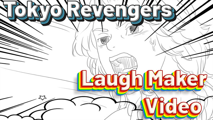 [Kịch trường của Takemichi/ Vẽ tay] Laugh Maker