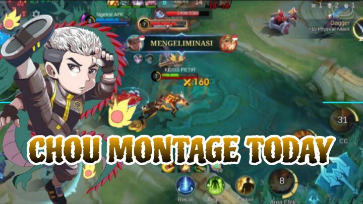 CHOU MONTAGE TODAY