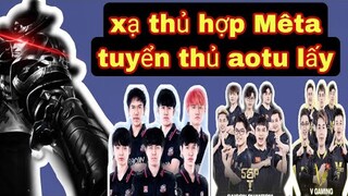 Xạ thủ hợp Mêta nhất hiện tại Tuyển Thủ aotu lấy | AE tranh thủ chọn leo rank