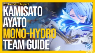 C0 KAMISATO AYATO MONO HYDRO TEAM GUIDE | Genshin Impact 2.6