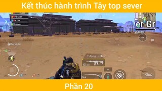 Kết thúc hành trình Tây top sever #20