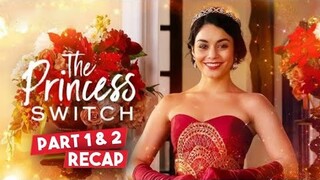 The Princess Switch 1 & 2 Recap