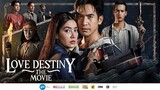 Love Destiny: The Movie (2022) 🇹🇭