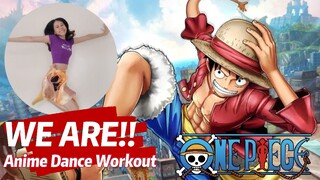 【𝐎𝐧𝐞 𝐏𝐢𝐞𝐜𝐞】We Are! (Anime Dance) #สายแดนซ์