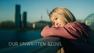 our unwritten seoul ep 1 english sub