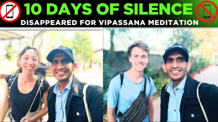 10 Days CUT OFF from the World Vipassana Meditation Experience