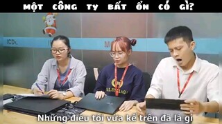 một công ty bất ổn #haihuoc