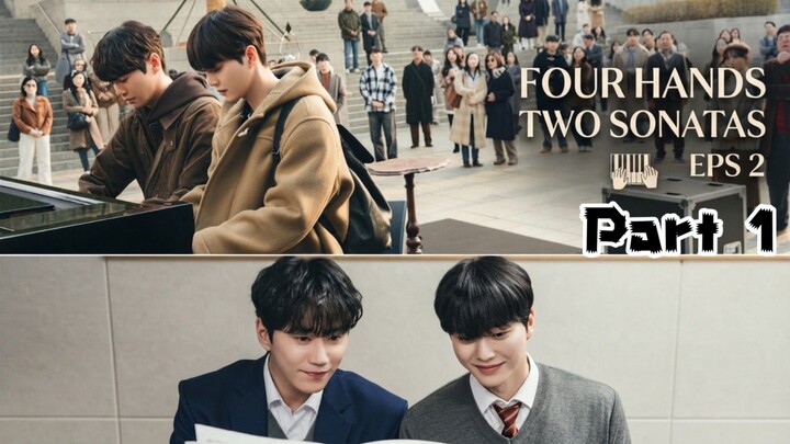 Four hands two sonatas eps 2 (2026) part 1 alur K-drama bahasa Indonesia