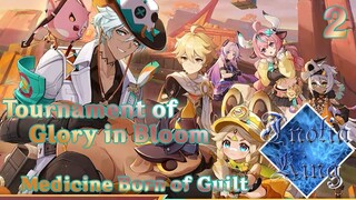 Let's Play Genshin Impact 78.2 - Tournament of Glory in Bloom - Medicine Born of