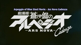 Aoki Hagane no Arpeggio: Ars Nova Movie 2 | Ars Nova Cadenza