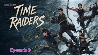 Time Raiders. Epesode 9.[Eng Sub]