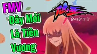 [Nhật Ký Của Tiên Vương] FMV |  Đây Mới Là Tiên Vương