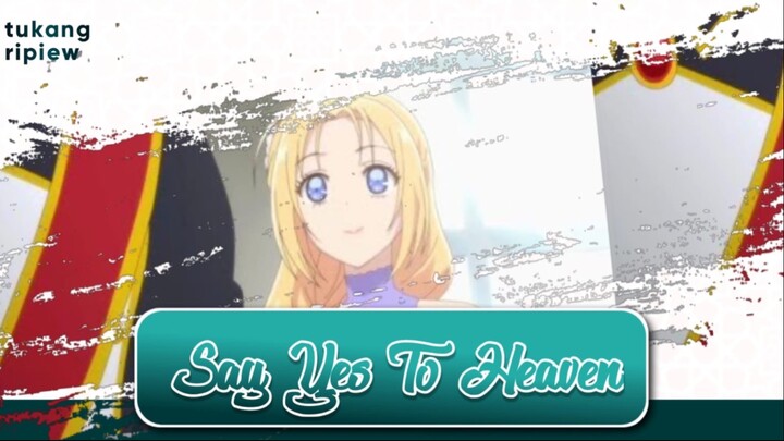 Review alur film anime - say yes to heaven