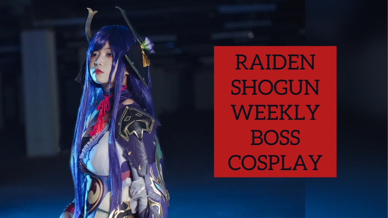 Raiden Shogun Weekly Boss Cosplay - BiliBili