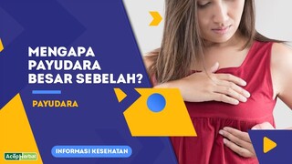 5 Hal Mempengaruhi Payudara Besar Sebelah