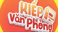 Kiếp Văn Phòng Tập 54