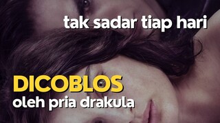 AKU TAK TAHU PACAR YANG MAIN SAMAKU ADALAH DRAKULA - ALUR FILM COCOK TANAM