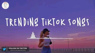 Trending tiktok 2023 🍧 Tiktok viral songs ~ Best tiktok songs 2023