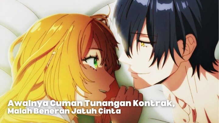 Awalnya cuman tunangan kontrak, namun malah beneran jatuh cinta