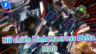 Pháo đài đa chiều - Nữ chiến binh Macross Delta/MAD/AMV] Vương miện tội lỗi vĩnh hằng_1