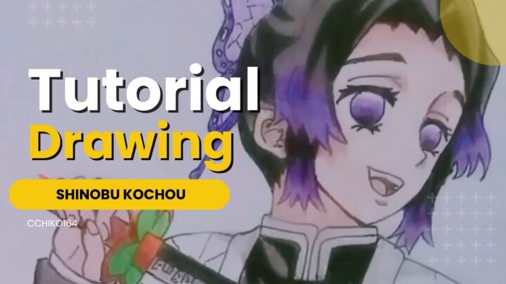 Tutorial Drawing Shinobu Kochou