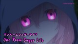 『Lyrics AMV』 Happy Sugar Life OP Full 「One Room Sugar Life - Akari Nanawo」
