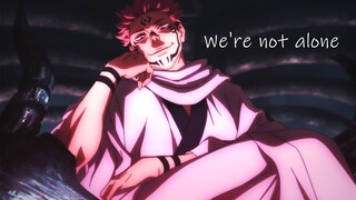 Jujutsu Kaisen AMV - We're not alone