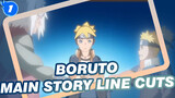 [Boruto] Main Story Line Cuts (Updating From Time To Time)_F1