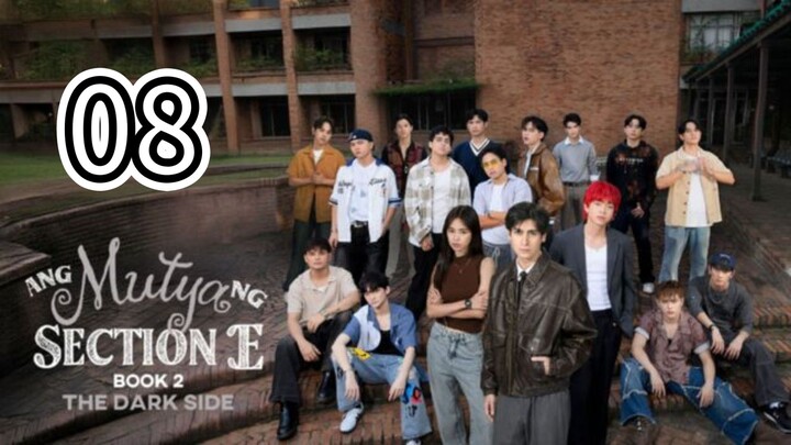 Ang Mutya Ng Section E Season 2 Episode 8