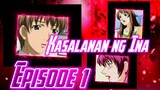 Ang kasalanan ng Ina: Episode 1 "Si Kaito at ang kanyang Ina" || Tagalog Dub