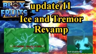 Update 11!!! Ice and Tremor Revamp - đánh giá và dự đoán - Blox Piece/Blox Fruit