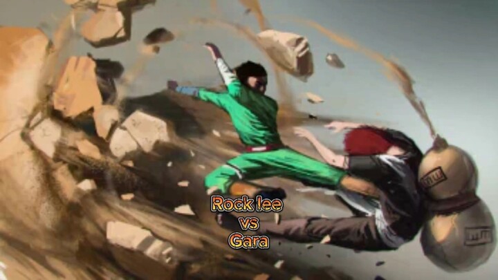 Rock lee vs gara