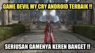 Game Devil My Cry Android Terbaik !! Seriusan Gameplaynya Keren Banget !!