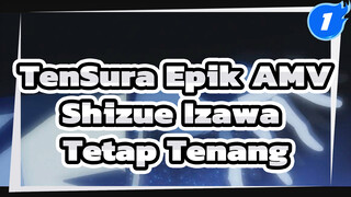 [Shizue Izawa Epik AMV] Kita Harus Belajar Cara Untuk Tetap Tenang | Beat Synced_1