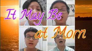 It May Be at Morn | Acapella