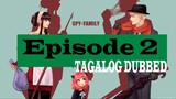 SPY x FAMILY - Episode 2 (Tagalog Dub)