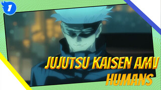 Humans (ft. Anime Mashup) | Jujutsu Kaisen AMV_1