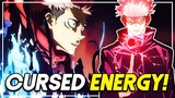 What Is Cursed Energy? Cursed Energy & Techniques Explained! - Jujutsu Kaisen