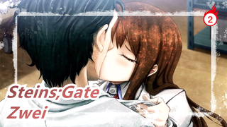 Steins;Gate | Lagu Jepang yang Hebat - EP8 OST - Zwei (Teks CN & JP)_2