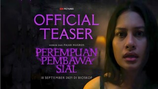 NEW MOVIE (2025) - PEREMPUAN PEMBAWA SIAL