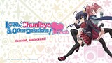 Love, Chunibyo & Other Delusions -S2 [SUB INDO] || OPENING 2