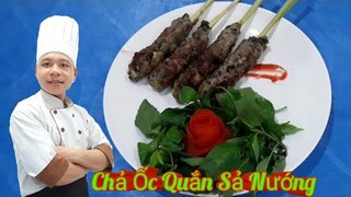 Chả Ốc Quắn Sả Nướng thơm ngon tại nhà || công thức nhà hàng