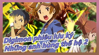 [Digimon phiêu lưu ký] Những anh hùng của đợt tiến hóa thế hệ 2 (Tổng hợp)