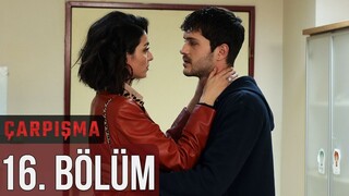 Çarpışma VOSTFR - Épisode 16