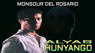MONSOUR DEL ROSARIO | ALYAS HUNYANGO (1992) FULL MOVIE